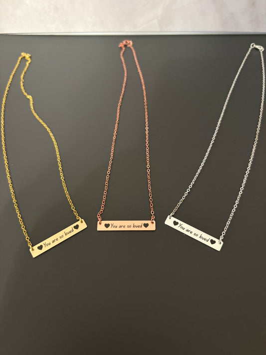 You are so loved heart necklace
