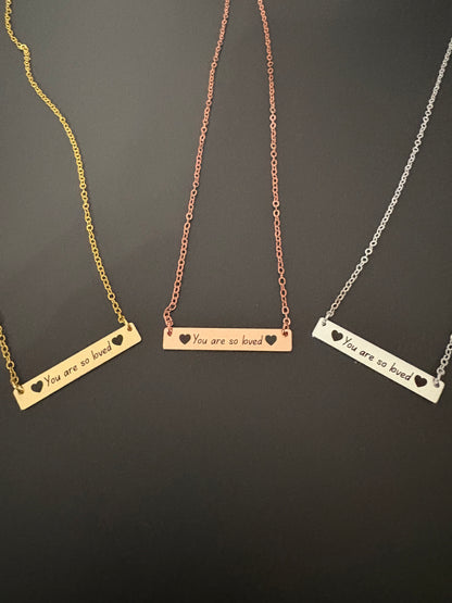 You are so loved heart necklace