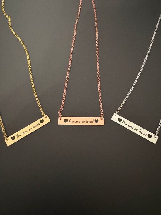 You are so loved heart necklace
