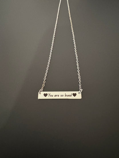 You are so loved heart necklace