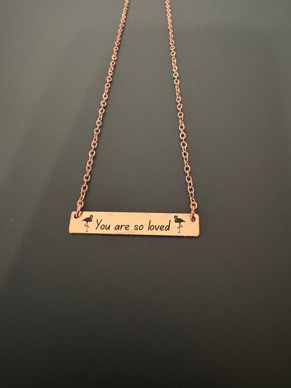 You are so loved flamingo necklace